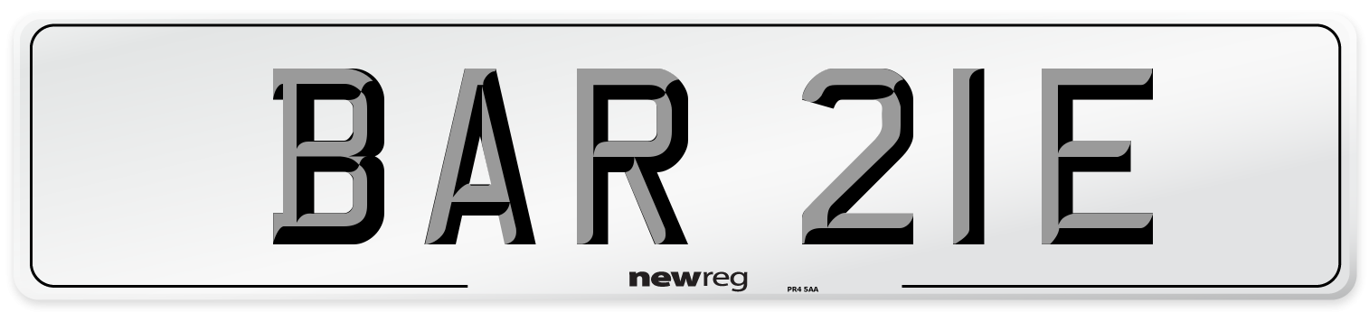 BAR 21E Number Plate from New Reg